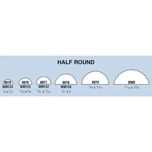 1/4X5/8 HALF ROUND - 16'
